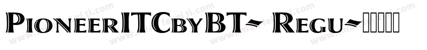 PioneerITCbyBT- Regu字体转换